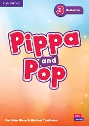 Pippa and Pop 3 Flashcards British English - Керолайн Ніксон