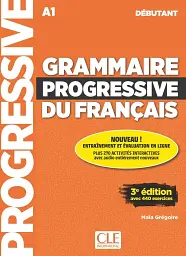 Grammaire Progressive du Francais 3e Edition Debutant Livre + CD + Livre-web 100% interactif