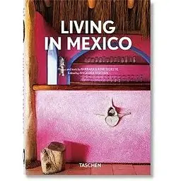 Living in Mexico (40th Ed.)