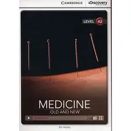 CDIR A2 Medicine: Old and New (Book with Online Access)