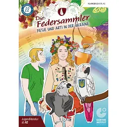 A2. Die Federsammler I – Fietje und Arti in der Ukraine. Lektüre für Kinder und Jugendliche - Антьє Хюбнер