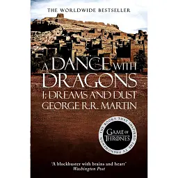 A Dance With Dragons. Part 1 Dreams and Dust. A Song of Ice and Fire Book 5 - Джордж Р. Р. Мартін