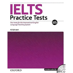 IELTS Practice Tests. With explanatory key and Audio CDs Pack - Пітер Мей
