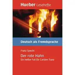 Der rote Hahn - Ein Heisser Fall fur Carsten Tsara (B1) - Франц Шпехт