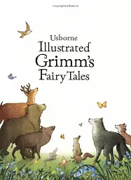 Illustrated Grimm's Fairy Tales