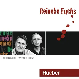 Reineke Fuchs. Audio-CD - Вернер Бонзлі