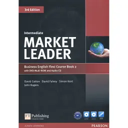 Market Leader. Course Book. Intermediate Flexi 2 + DVD + CD (3rd Edition) - Девід Коттон