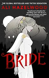 Bride - Али Гейзелвуд