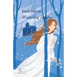 Wuthering Heights (Буремний перевал) - Емілі Бронте