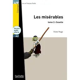 A2 Les Miserables (Cosette) Tome 2 + CD audio - Віктор-Марі Гюґо