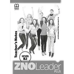 ZNO Leader Plus for Ukraine B2 Teacher's Notes