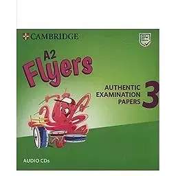Cambridge English Flyers 3 for Revised Exam from 2018 Audio CDs