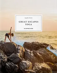 Great Escapes Yoga. The Retreat Book