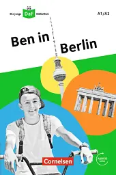 Ben in Berlin. Mit Audios-Online. A1/A2