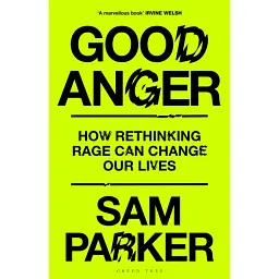 Good Anger - Sam Parker