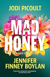 Mad Honey - Дженнифер Финни Бойлан