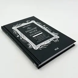 The Shadow Work Journal. Як прийняти себе та протистояти упередженням, що руйнують життя — Кейла Шахін | Клуб Сімейного Дозвілля, книга українською, нова - мініатюра 3