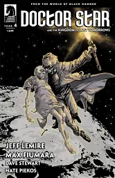 Doctor Star and the Kingdom of Lost Tomorrows #4A