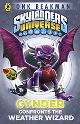 Skylanders Mask of Power: Cynder Confronts the Weather Wizard. Book 5