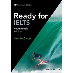 Ready for IELTS. Coursebook with key -