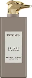 Розпив Trussardi Le Vie Di Milano Aperitivo Milanese Porta Nuova Парфумована вода 10 мл