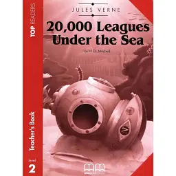 Top Readers 2: 20,000 Leagues Under the Sea Elementary Teacher’s Book Pack - Жуль Верн