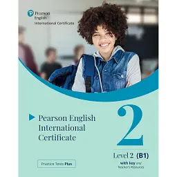 Practice Tests Plus. PTE General B1 Teacher's Book with keys and Teacher's Resources -
