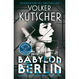 Gereon Rath Mystery. Babylon Berlin. Book 1 - Фолькер Кучер