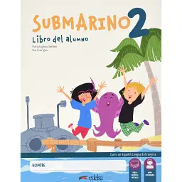 Submarino 2 Pack: Libro del alumno + Cuaderno de ejercicios + Audio descargable - Марія Євгенія Сантана