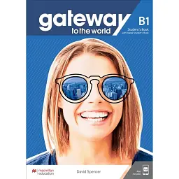 Gateway to the World for Ukraine 3/B1 Student's Book + digital Workbook - Девід Спенсер