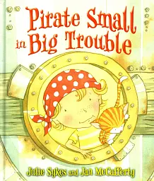 Pirate Small in Big Trouble - Джулі Сайкс - мініатюра 2