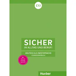 Sicher in Alltag und Beruf! C1.1 Lehrerhandbuch - Сонке Андресен