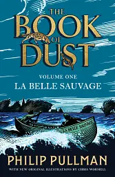 Book of Dust. Book 1. La Belle Sauvage
