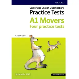 Cambridge English Qualifications. Practice Tests. A1 Movers. Four Practice Tests - Петрина Кліфф