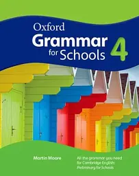 Oxford Grammar For Schools 4. Student's Book
