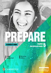 Prepare. Level 5. Teacher's Book with Digital Resource Pack (for Ukraine, НУШ)