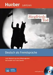 Siegfrieds Tod. Leseheft + CD