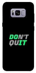 Чохол Demsky Don't quit для Samsung G955 Galaxy S8 Plus