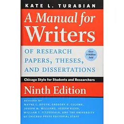 Manual for Writers of Research Papers, Theses, and Dissertations, Ninth Edition - Kate L. Turabian