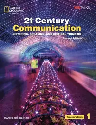 21st Century Communication 1. Listening, Speaking and Critical Thinking. Teacher's Book