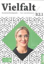 Vielfalt B2/1 Kurs- und Arbeitsbuch plus interaktive Version