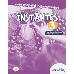 Instantes 3. (B1) Cuaderno de ejercicios - Хосе Рамон Родрігес Мартін