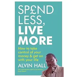 Spend Less, Live More - Елвін Гел