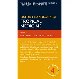 Oxford Handbook of Tropical Medicine - Robert Davidson