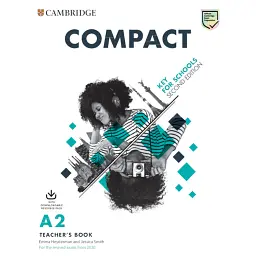Compact Key for Schools 2 Edition Teacher's Book with Downloadable Class Audio and Teacher's Photocopiable Worksheets - Емма Гейдерман