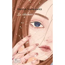 Za chlebem - Генрик Сенкевич