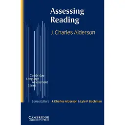 Assessing Reading - Дж. Чарльз Алдерсон