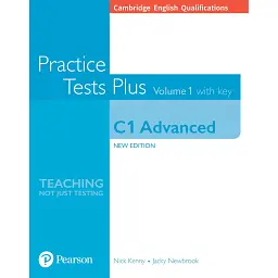 Cambridge English Qualifications: C1 Advanced Practice Tests Plus Volume 1 with key