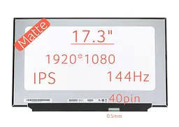 Матриця B173HAN04.9 екран для ноутбука 17.3" IPS 144Hz 1920×1080, матова, 40pin, Slim, narrow border 382mm 250 cd/m2, 85/85/85/85, 800:1 , Slim, 15.6", 1920x1080, 40pin, матова, 144Hz