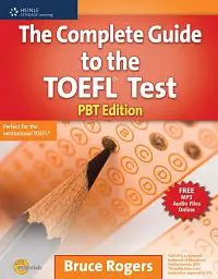 Complete Guide to the TOEFL Test. PBT Edition